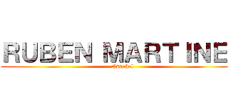 ＲＵＢＥＮ ＭＡＲＴＩＮＥＺ (Español)