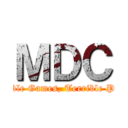 ＭＤＣ (Terrible Games, Terrible People)