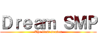 Ｄｒｅａｍ ＳＭＰ (The first season)