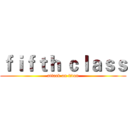 ｆｉｆｔｈ ｃｌａｓｓ (attack on titan)