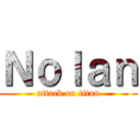 Ｎｏｌａｎ (attack on titan)