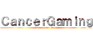 ＣａｎｃｅｒＧａｍｉｎｇ (Laro ng mga Pogi)