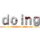 ｄｏｉｎｇ (attack on titan)