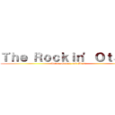 Ｔｈｅ Ｒｏｃｋｉｎ\' Ｏｔａｋｕ (Anime, Games, and Music)