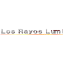 Ｌｏｓ Ｒａｙｏｓ Ｌｕｍｉｎｏｓｏｓ ("Cámara Oscura")