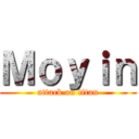 Ｍｏｙｉｎ (attack on titan)