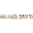 ＭＯＩＳＥＳ ＤＡＶＩＤ (LS ( ZEUS ))