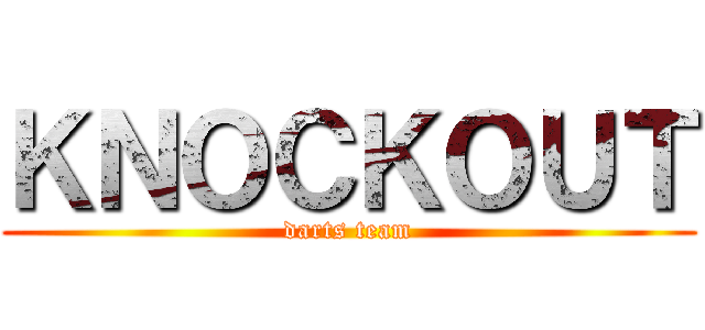 ＫＮＯＣＫＯＵＴ (darts team)