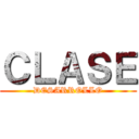 ＣＬＡＳＥ (DESARROLLO)