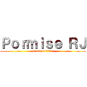 Ｐｏｒｍｉｓｅ ＲＪ (attack on titan)
