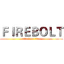 ＦＩＲＥＢＯＬＴ (attack on titan)