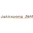 Ｊａｋｋａｐｏｎｇ Ｊａｎｋｏｎｇ (attack on Jakkapong)
