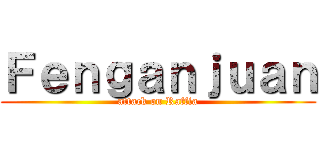 Ｆｅｎｇａｎｊｕａｎ (attack on Raffia)