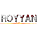 ＲＯＹＹＡＮ (TGR)