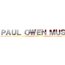 ＰＡＵＬ ＯＷＥＮ ＭＵＳＩＣ ()