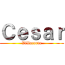 Ｃｅｓａｒ (Villacorta)