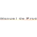 Ｍａｎｕａｌ ｄｅ Ｐｒｏｃｅｄｉｍｉｅｎｔｏｓ (Segundo Submódulo)