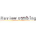 Ｒｅｖｉｅｗ ｃｏｍｂｉｎｇ (attack on titan)