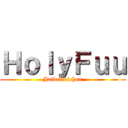 ＨｏｌｙＦｕｕ (Jaidefinichon)
