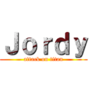 Ｊｏｒｄｙ (attack on titan)