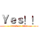 Ｙｅｓ！！ (attack on titan)