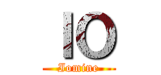 ＩＯ (Iomine)