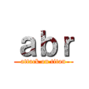 ａｂｒ (attack on titan)