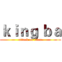 ｋｉｎｇ ｂａ (attack on titan)