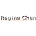 Ｒｅｇｉｎａ Ｃｈａｎ (reggggggggggina)