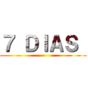 ７ ＤＩＡＳ  ()