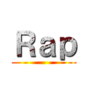 Ｒａｐ ()