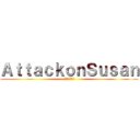 ＡｔｔａｃｋｏｎＳｕｓａｎ (進撃のスーザン)