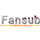 Ｆａｎｓｕｂ (www.AniSekai.com)