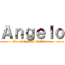 Ａｎｇｅｌｏ (Le ninja des ténèbres )