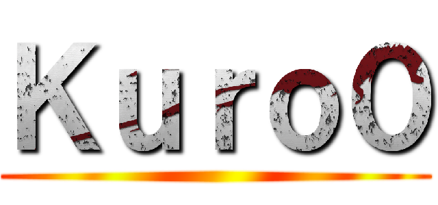Ｋｕｒｏ０ ()