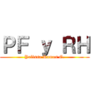 ＰＦ ｙ ＲＨ (Yulissa Ramos G.)
