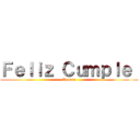 Ｆｅｌｉｚ Ｃｕｍｐｌｅ  (Renata)