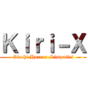 Ｋｉｒｉ－Ｘ (Giochi Horror-Simpatici)