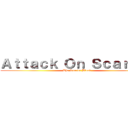 Ａｔｔａｃｋ Ｏｎ Ｓｃａｒｌｅｔ (The Scarlet Blood)