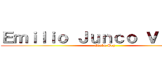 Ｅｍｉｌｉｏ Ｊｕｎｃｏ Ｖｉｌｌａｏ (Otaku Boy)