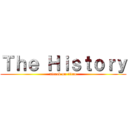 Ｔｈｅ Ｈｉｓｔｏｒｙ (attack on titan)