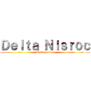 Ｄｅｌｔａ Ｎｉｓｒｏｃ (Delta Nisroc)