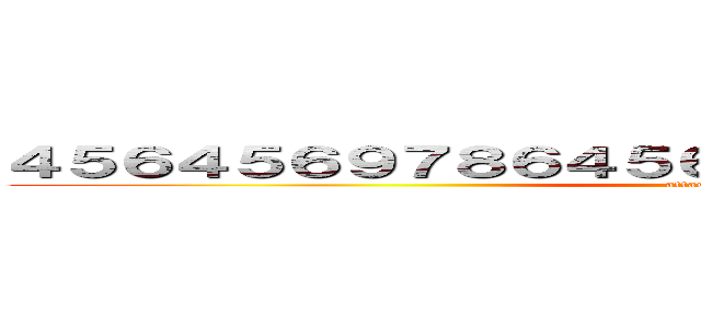 ４５６４５６９７８６４５６９４５３４５６８６４５９６ (attack on titan)