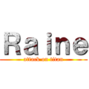 Ｒａｉｎｅ (attack on titan)