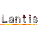 Ｌａｎｔｉｓ (lantis)