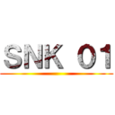 ＳＮＫ ０１ ()