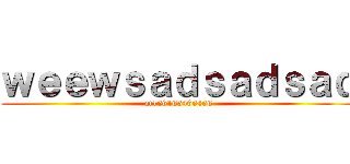 ｗｅｅｗｓａｄｓａｄｓａｄ (at156165465456)