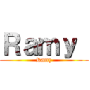 Ｒａｍｙ  (Ramy)