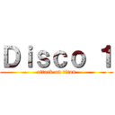 Ｄｉｓｃｏ １ (attack on titan)