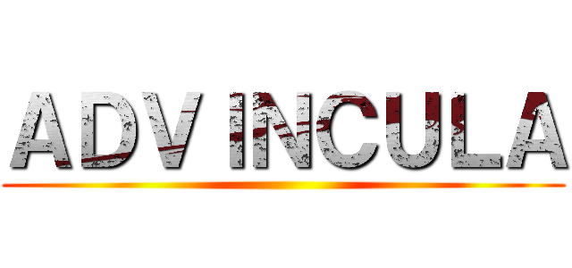ＡＤＶＩＮＣＵＬＡ ()